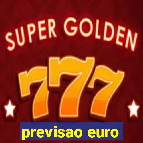 previsao euro